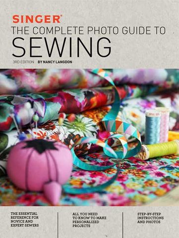 Singer: The Complete Photo Guide to Sewing