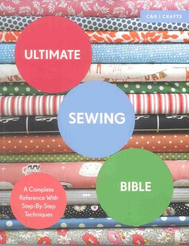 Ultimate Sewing Bible