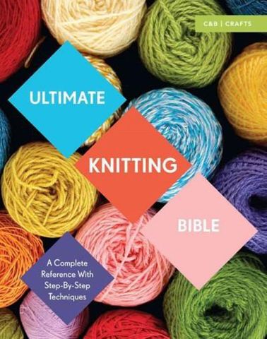 Ultimate Knitting Bible