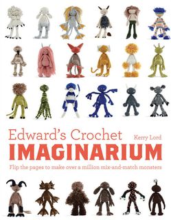 Edward's Crochet Imaginarium