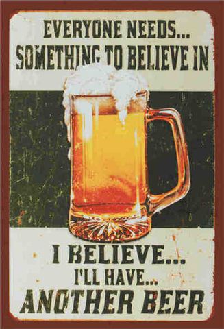 Tin Sign 30x20 Something To Believe In