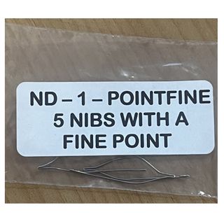 Pointed Nibs Fine Gauge suit ND-1 (Pkt/5) ***