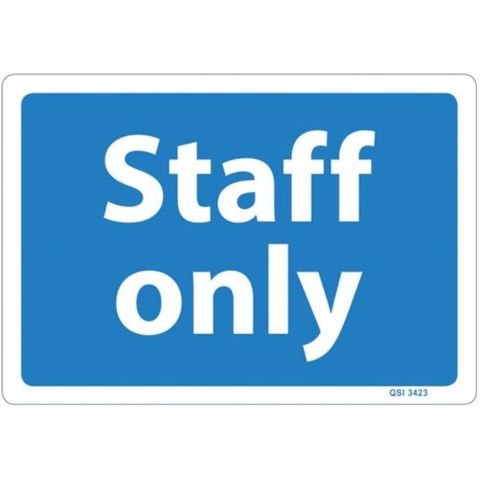 STAFF ONLY SIGN 120MM X 340MM