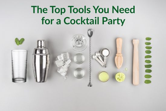 Top Tools for a Cocktail Party