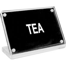 ACRYLIC SIGN WITH S/S MAGNET PLATE- TEA