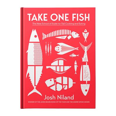 COOKBOOK, TAKE ONE FISH, JOSH NILAND