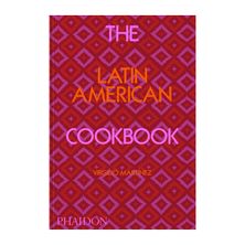 COOKBOOK, THE LATIN AMERICAN COOKBOOK