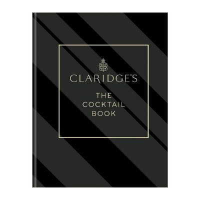 COOKBOOK, CLARIDGES - THE COCKTAIL BOOK