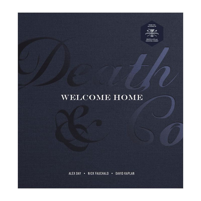 BAR BOOK, DEATH & CO WELCOME HOME