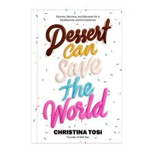 COOKBOOK, DESSERT CAN SAVE THE WORLD