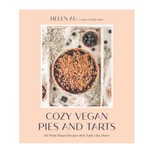 COOKBOOK, COZY VEGAN PIES AND TARTS