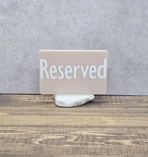 RESERVED SIGN RECT PINK W/STONE BASE