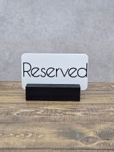 RESERVED SIGN RECT WHITE W/BASE 90X50MM