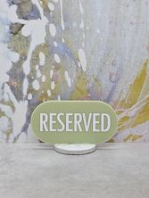 RESERVED SIGN OVAL SAGE W/STONE BASE