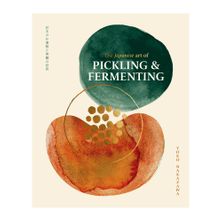 COOKBOOK, JAPANESE ART OF PICKLING & FERMENTING