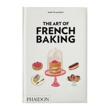 COOKBOOK, THE ART OF FRENCH BAKING
