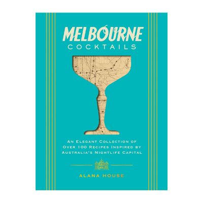 COOKBOOK, MELBOURNE COCKTAILS