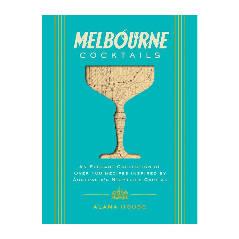 COOKBOOK, MELBOURNE COCKTAILS