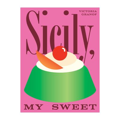 COOKBOOK, SICILY, MY SWEET