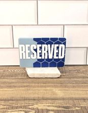 RESERVED SIGN RECT PALE BLUE 50X75MM