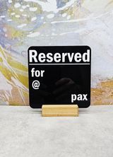 RESERVED SIGN BLACK SQE CUSTOMIZABLE 125MM