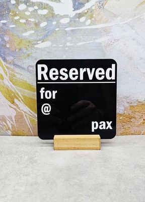 RESERVED SIGN BLACK SQE CUSTOMIZABLE 125MM