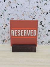 RESERVED SIGN SQUARE ORANGE W/BASE 80MM