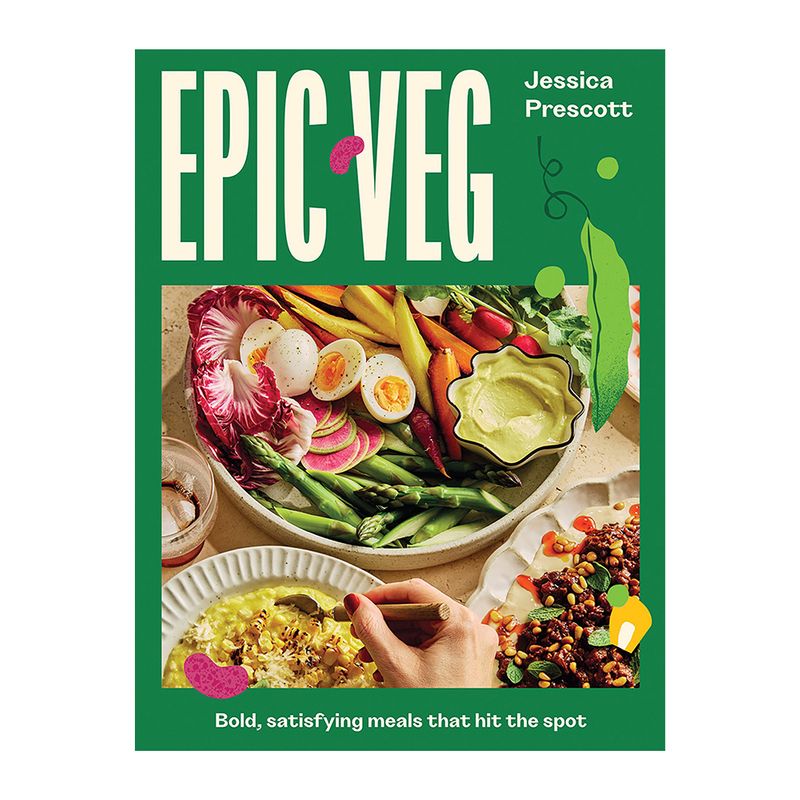 COOKBOOK, EPIC VEG, JESSICA PRESCOTT
