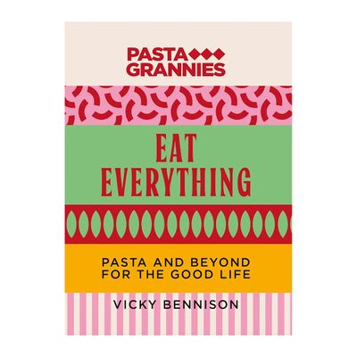 COOKBOOK, PASTA GRANNIES, EAT EVERYTHING