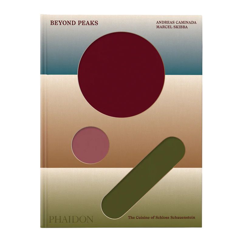 COOKBOOK, BEYOND PEAKS: THE CUISINE OF SCHLOSS SCHAUENSTEIN
