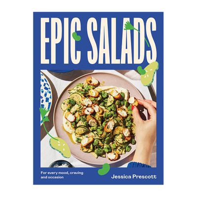 COOKBOOK, EPIC SALADS, JESSICA PRESCOTT