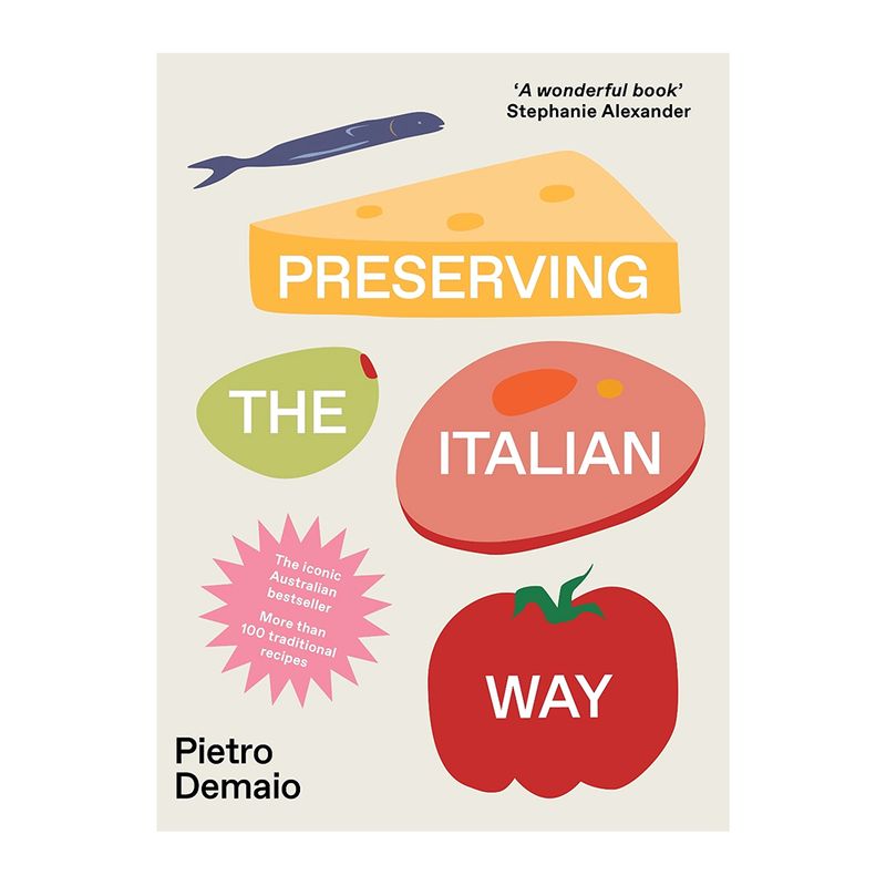 COOKBOOK, PRESERVING THE ITALIAN WAY, PIETRO DEMAIO