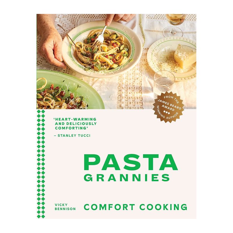 COOKBOOK, PASTA GRANNIES, COMFORT COOKING, VICKY BENNISO