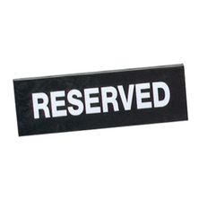 SIGN RESERVE DOUBLE SIDED BLACK