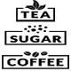 Tea / Coffee / Sugar / Syrup