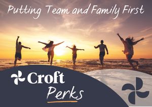 Croft Perks - Putting Team and Family First