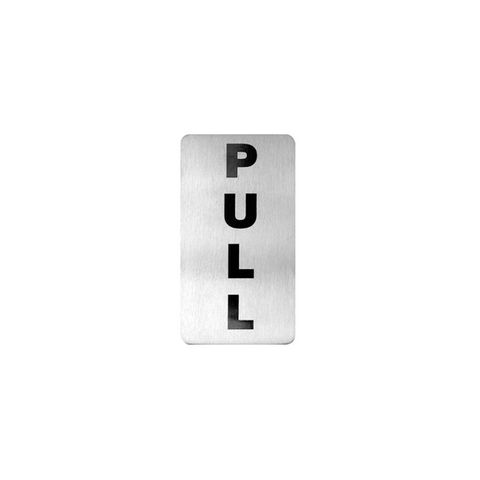 Pull Wall Sign 18/10