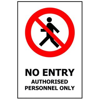 SG NO ENTRY AUTHORISED PERSONNEL ONLY SIGN