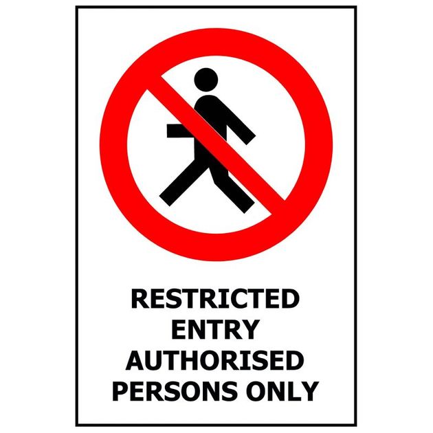 SG RESTRICTED ENTRY AUTHORISED PERSONS ONLY SIGN