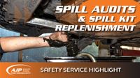 SAFETY SERVICE HIGHLIGHT: Spill Audits and Spill Kit Replenishment