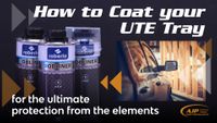 HOW TO COAT YOUR UTE TRAY for the ultimate protection from the elements!