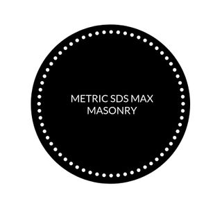 METRIC SDS MAX MASONRY