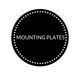 MOUNTING PLATES