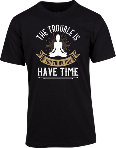 Have Time T-shirt