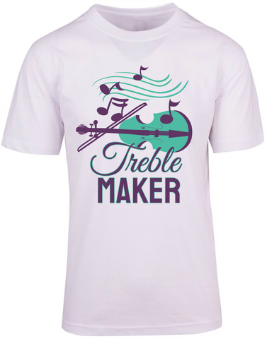 Treble Maker T-shirt