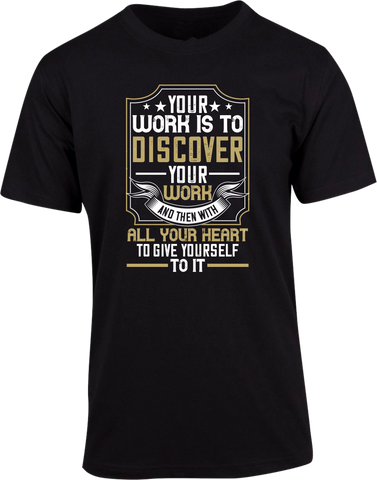 Your Work T-shirt
