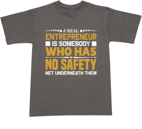 Real Entrepreneur T-shirt