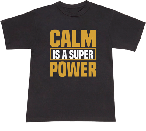 Calm Power T-shirt