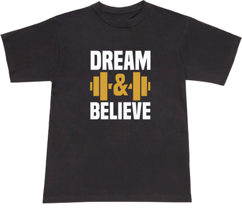 Dream Believe Gym T-shirt