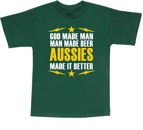 Aussies Better T-shirt